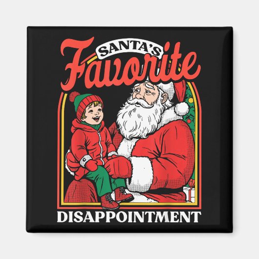 Santas Favorite Disapintment Funny Sarcastic Chris Magnet (Vorne)