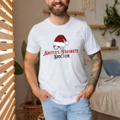 Santa's Favorite Doctor: Festive Christmas Tee