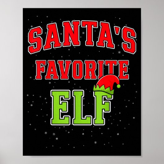 Santa's Favorite Elf Christmas Family Matching Gro Poster (Vorne)
