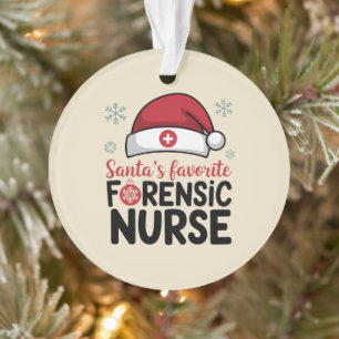 Santas Favorite Forensic Nurse Weihnachten Ornament