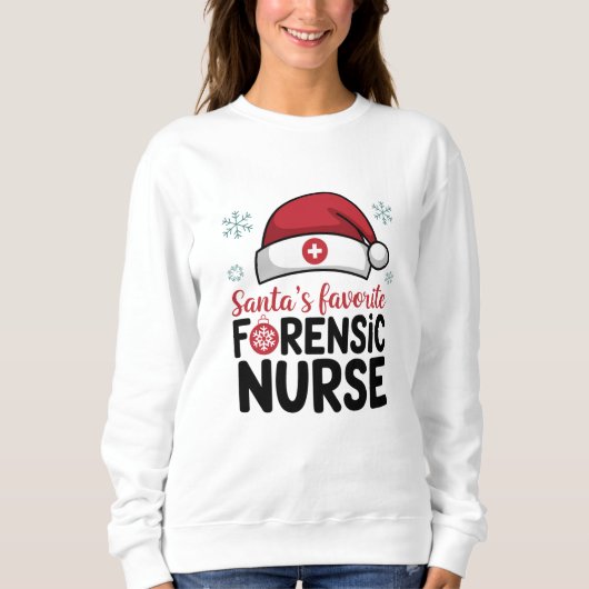 Santas Favorite Forensic Nurse Weihnachten Sweatshirt (Vorderseite)
