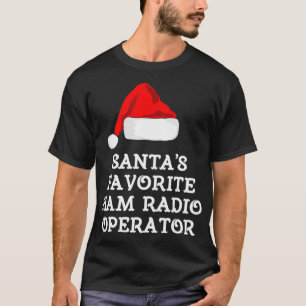 Santas Favorite Ham Radio Operator Gift Funny T-Shirt
