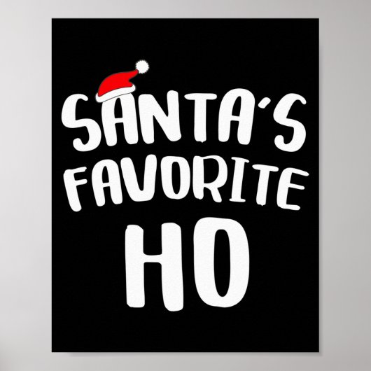Santa's Favorite Ho Long Sleeve Shirt Funny Christ Poster (Vorne)