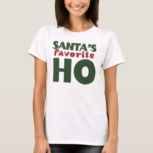 Santas Favorite HO T-Shirt (Vorderseite)
