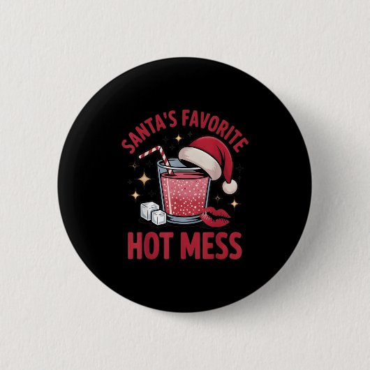 Santa's Favorite Hot Mess Christmas Funny Margarit Button (Vorderseite)