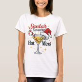 Santa's Favorite Hot Mess Drink Print | Funny T-Shirt (Vorderseite)