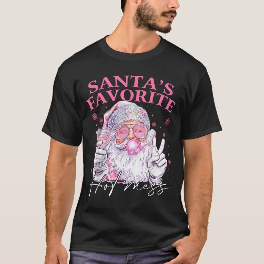 Santa's Favorite Hot Mess Funny Christmas T-Shirt (Vorderseite)