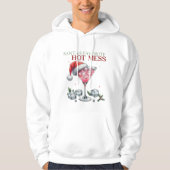 Santas Favorite Hot Mess Hoodie (Vorderseite)