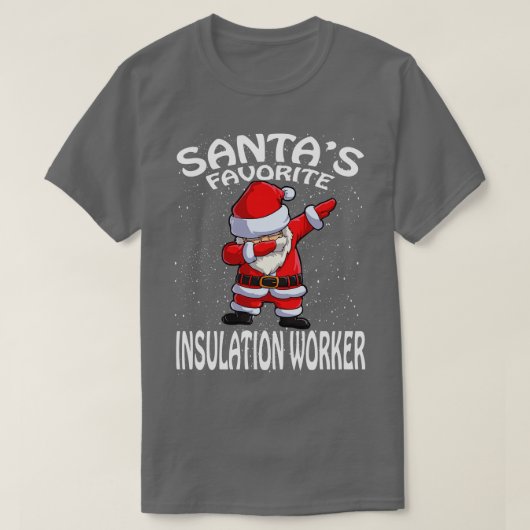 Santas Favorite Insulation Worker Weihnachten T-Shirt (Design vorne)
