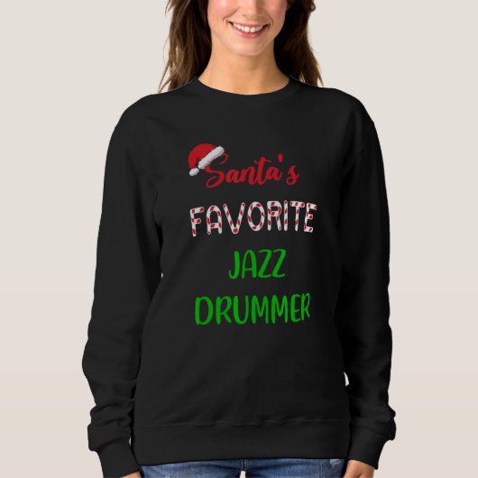 Santas Favorite Jazz Drummer   Funny jazz drum Chr Sweatshirt (Vorderseite)
