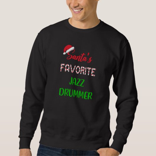 Santas Favorite Jazz Drummer  Funny jazz drum Chri Sweatshirt (Vorderseite)
