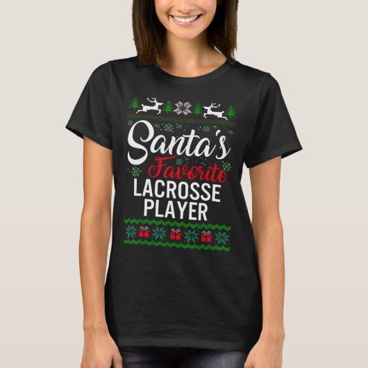 Santa's Favorite Lacrosse Player Christmas Ugly Sw T-Shirt (Vorderseite)