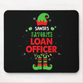 Santa's Favorite Loan Officer Funny Elf Family Xma Mousepad (Vorne)
