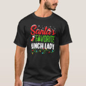 Santa's Favorite Lunch Lady Christmas School Elf W T-Shirt (Vorderseite)