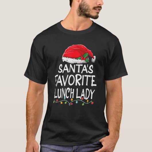 Santas Favorite Lunch Lady Weihnachtsmann Weihnach T-Shirt (Vorderseite)