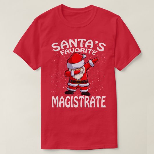 Santas Favorite Magistrat Weihnachten T-Shirt (Design vorne)
