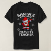Santas Favorite Mathe Teacher Weihnachten T-Shirt (Design vorne)