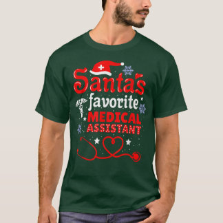 Santas Favorite Medical Assistant Christmas  T-Shirt