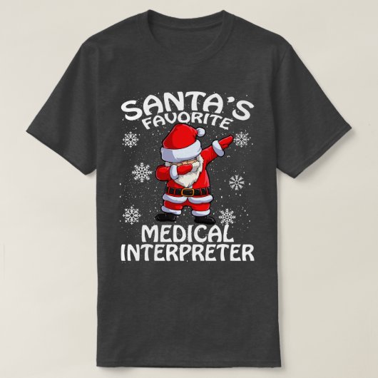 Santas Favorite Medical Interpreter Weihnachten T-Shirt (Design vorne)