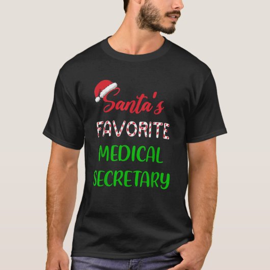 Santas Favorite Medical Secretary Gift Funny Chrit T-Shirt (Vorderseite)
