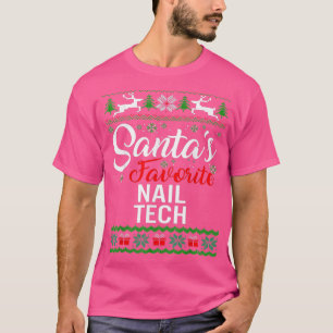 Santas Favorite Nail Tech Christmas Ugly Family T-Shirt