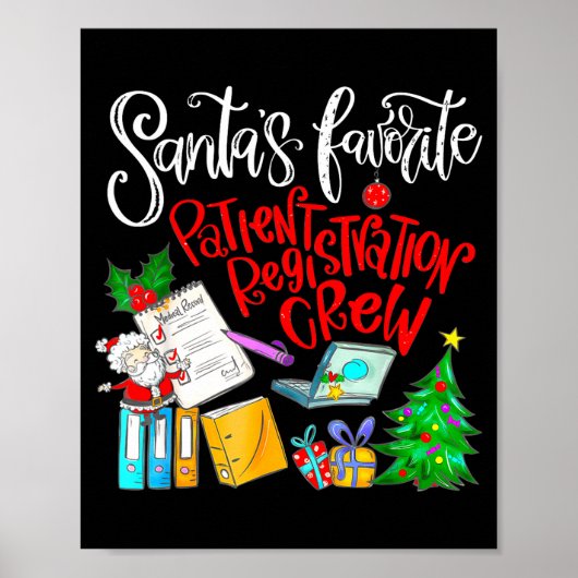 Santa's Favorite Patient Registration Crew Access Poster (Vorne)