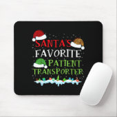 Santa's Favorite Patient Transrter Fun Christmas  Mousepad (Mit Mouse)