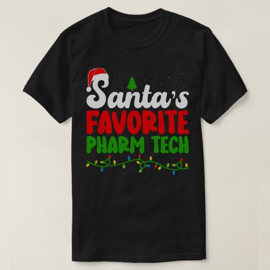 Santas Favorite Pharm Tech T-Shirt (Design vorne)