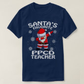 Santas Favorite Ppcd Lehrerin Weihnachten T-Shirt (Design vorne)