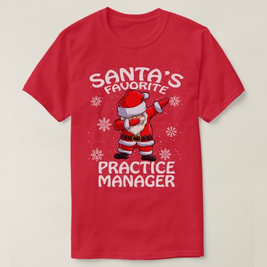 Santas Favorite Practice Manager Weihnachten T-Shirt (Design vorne)