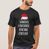 Santas Favorite Racing Cyclist Christmas   Cycling T-Shirt (Vorderseite)
