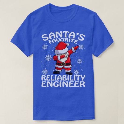 Santas Favorite Reliability Engineer Weihnachten T-Shirt (Design vorne)
