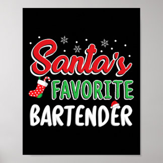 Santa's Favorite Rtender T Shirt Cute Xmas Party D Poster