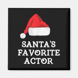 Santas Favorite Schauspieler Weihnachts-Schauspiel Magnet