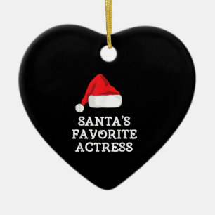 Santas Favorite Schauspielerin Weihnachts-Schauspi Keramik Ornament