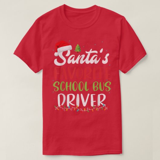 Santa's Favorite School Bus Driver Christmas Santa T-Shirt (Design vorne)
