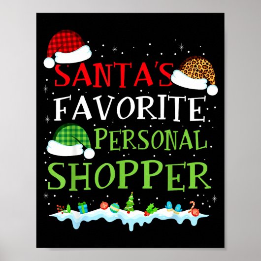 Santa's Favorite Shopper Fun Christmas Consultant  Poster (Vorne)