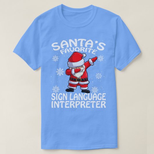 Santas Favorite Sign Language Interpreter Christma T-Shirt (Design vorne)