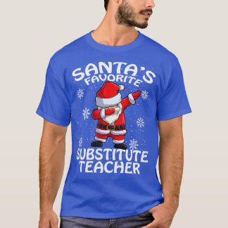 Santas Favorite Stellvertretender Lehrer Weihnacht T-Shirt