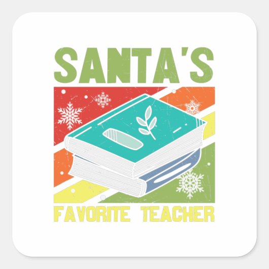 Santa's Favorite Teacher Quadratischer Aufkleber (Vorderseite)
