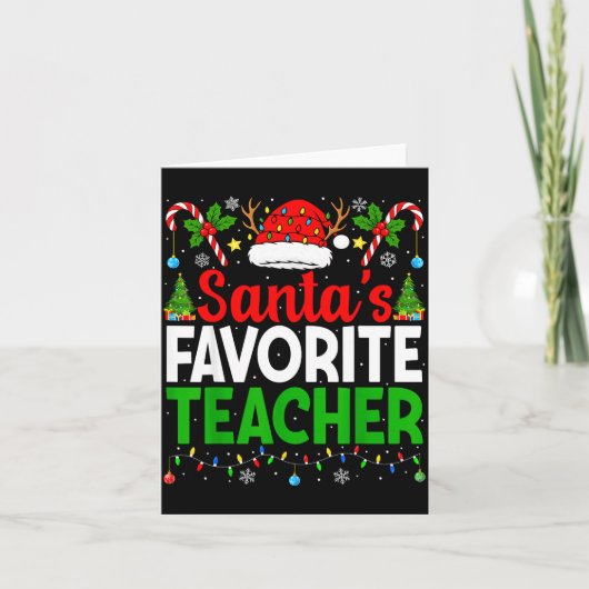 Santa's Favorite Teachers Christmas Funny Christma Karte (Vorderseite)