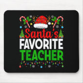 Santa's Favorite Teachers Christmas Funny Christma Mousepad (Vorne)