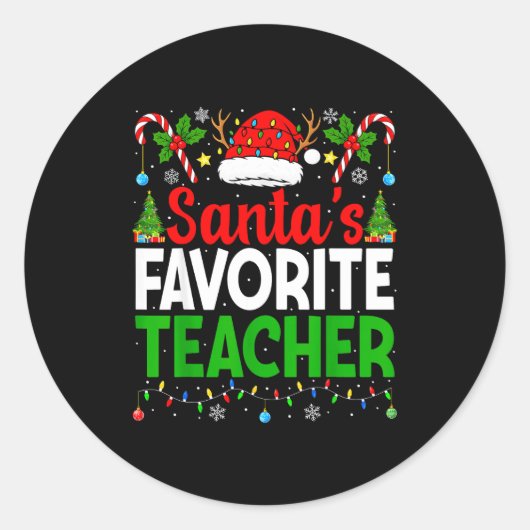 Santa's Favorite Teachers Christmas Funny Christma Runder Aufkleber (Vorderseite)