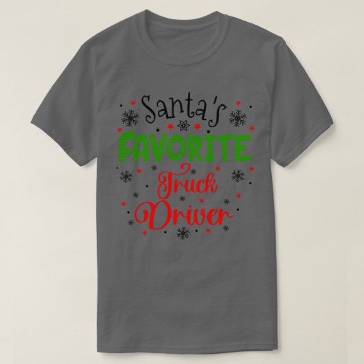 Santas Favorite Truck Fahrer Weihnachtsgit T-Shirt (Design vorne)