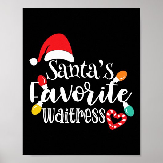Santa's Favorite Waitress Christmas Lights Santa H Poster (Vorne)