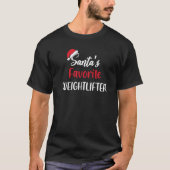 Santas Favorite Weightlifter Gift Christmas Weight T-Shirt (Vorderseite)