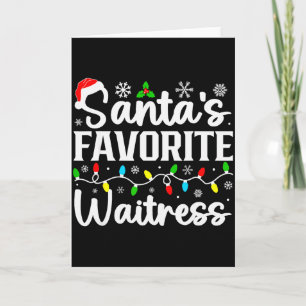 Santas Lieblings Bedienung Lustige Weihnachten Fam Karte