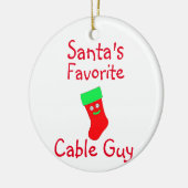 Santa's Lieblings Cable Typ Keramik Ornament (Links)