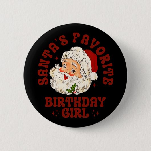 Santas Lieblings-Geburtstagsmädchen Niedliche Mädc Button (Vorderseite)