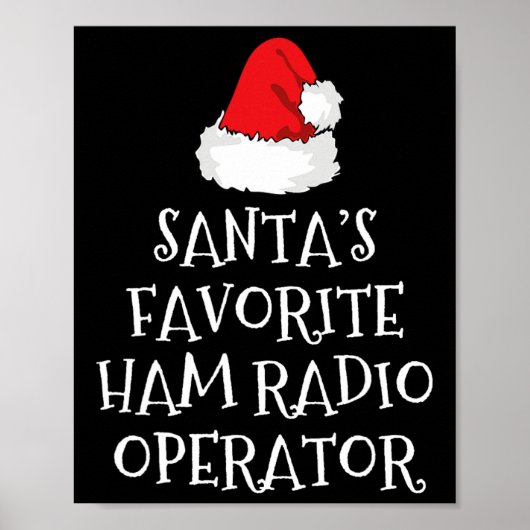Santa's Lieblings-Ham-Radio-Operator-Weihnachtsmüt Poster (Vorne)